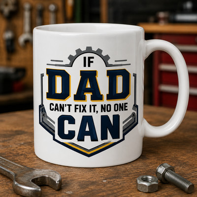 If Dad Can t Fix It No One Can Tasse | Lustige Vatertagstasse | Geschenk für handlichen Papa