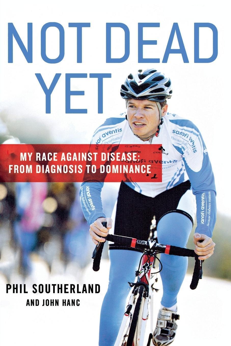 Thumbnail - Not Dead Yet Phil Southerland (u. A.) Taschenbuch Paperback Englisch