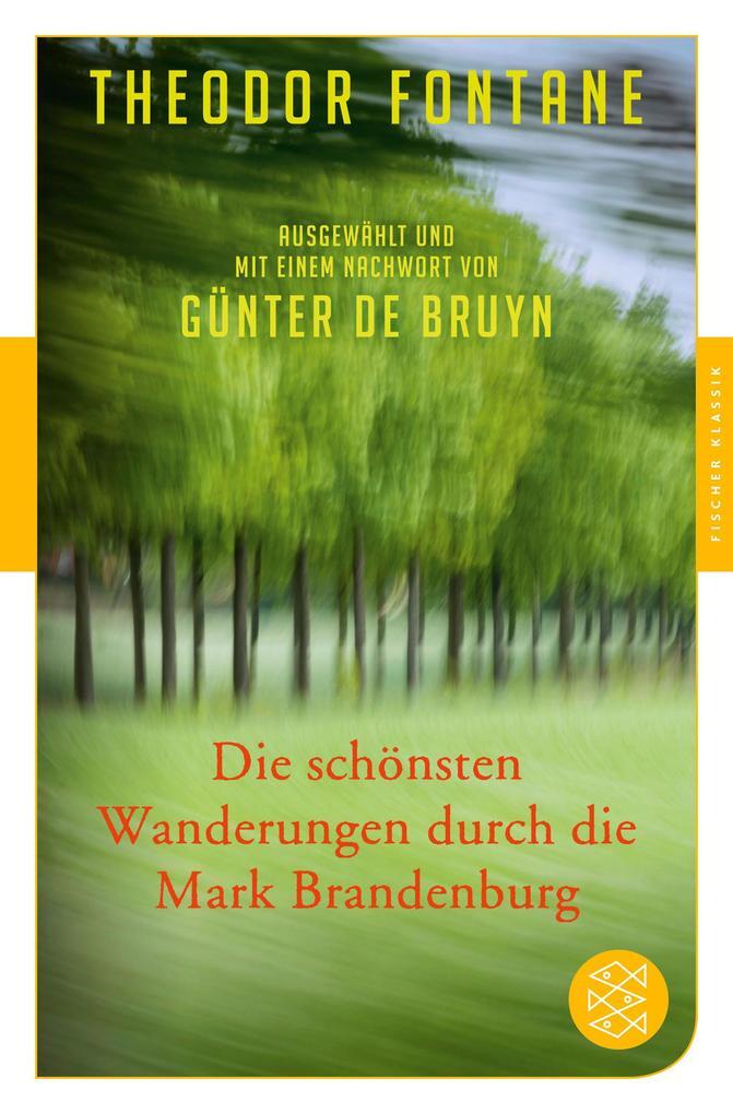 Thumbnail - Die Schönsten Wanderungen Durch Die Mark Brandenburg | Theodor Fontane