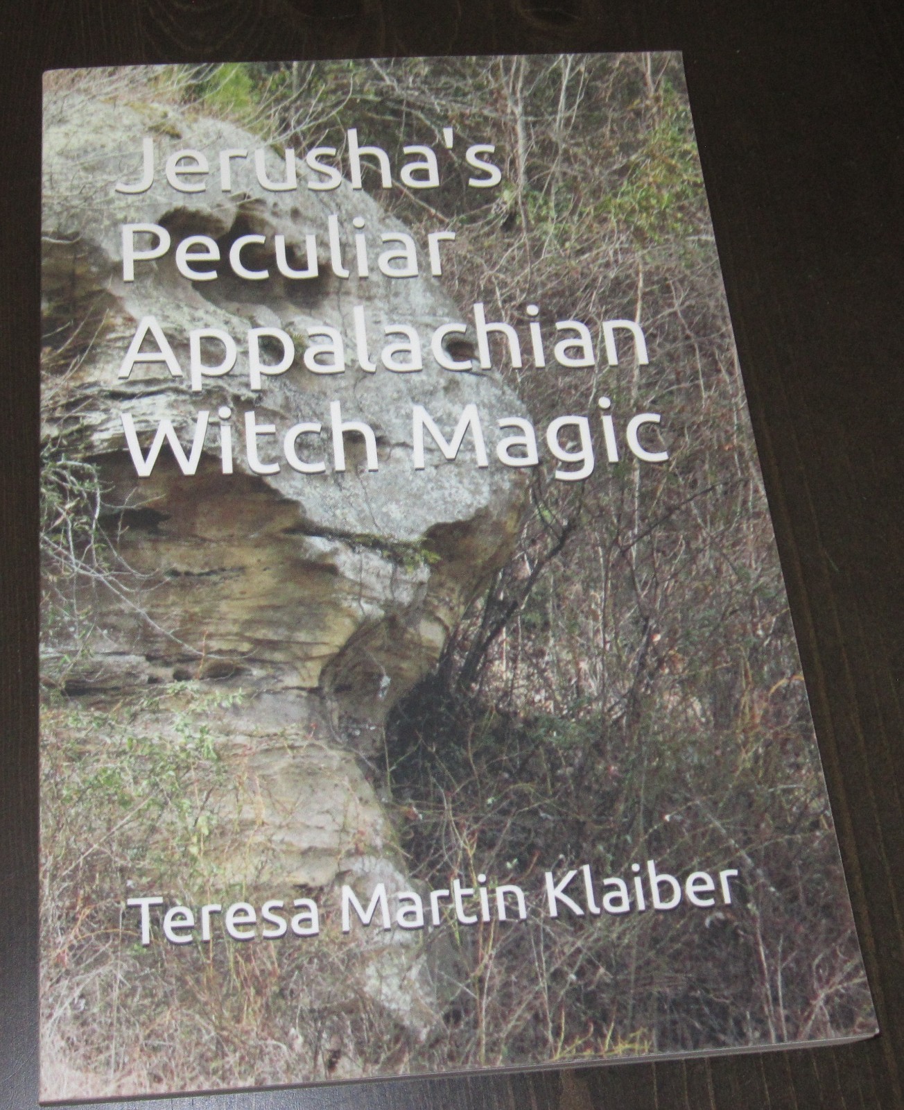 Jerusha's Peculiar Appalachian Witch Magic by Teresa Martin Klaiber 1st SIGNED