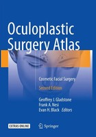 Oculoplastic Surgery Atlas Cosmetic Facial Surgery Geoffrey J. Gladstone (U. A.)