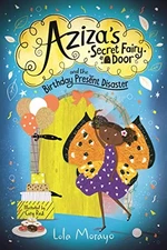 Aziza's Secret Fairy Door and the Birthd... by Morayo, Lola Paperback / softback