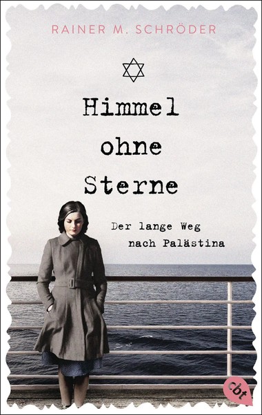 Himmel Ohne Sterne | Der Lange Weg Nach PaläStina | Rainer M. SchröDer | Buch-image