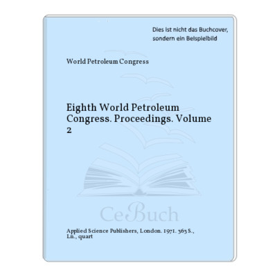 World Petroleum Congress: Eighth World Petroleum Congress. Proceedings. Volume 2
