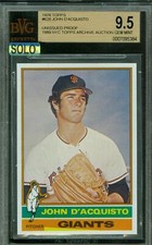 1976 TOPPS LOA # 628 JOHN D'ACQUISTO  PROOF BGS 9.5 MAC SOLO FINEST $500 CARD *