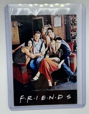 Friends Limited Edition Artist Signed “I’ll Be There For You” Trading Card 10/10