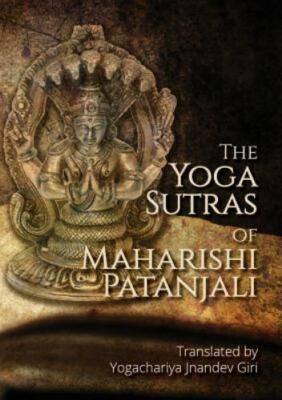 The Yoga Sutras of Maharishi Patanjali: Simple contemplative translation of Y...