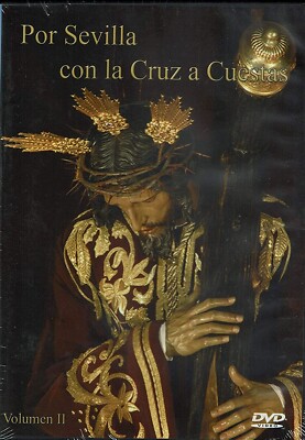 Por Sevilla con la Cruz a Cuestas DVD volumen 2 [DVD]