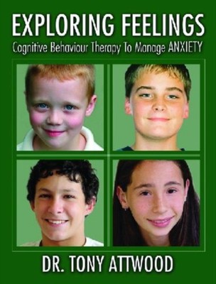 EXPLORING FEELINGS COGNITIVE BEHAVIOUR T by ATTWOOD, TONY Paperback Self Help