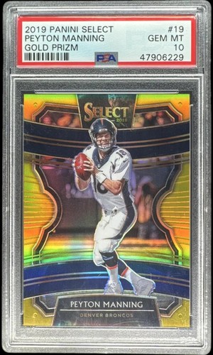 2019 Panini Select Peyton Manning Gold Prizm /10 #19 Concourse PSA 10