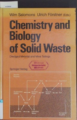 Chemistry and biology of solid waste. Dredged material and mine tailings. Salomo