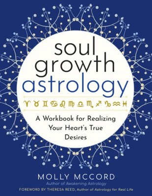 Soul Growth Astrology by Molly  McCord PAPERBACK 9781950253470