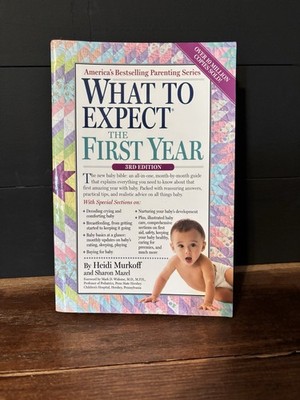 Heidi Murkoff What to Expect the First Year 3rd Rev Ed TPB 2014