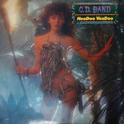 C.D.Band /  Hoodoo Voodoo