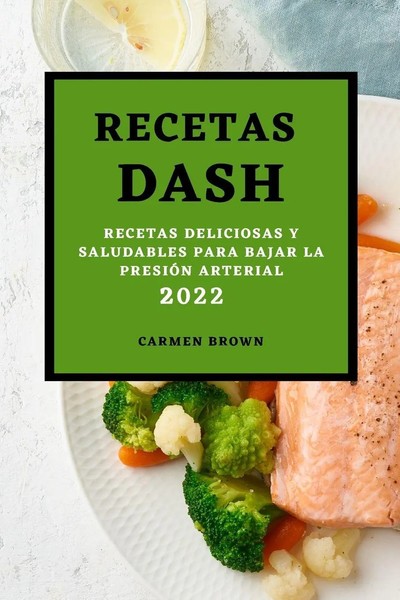 Carmen Brown | Recetas Dash 2022 | Taschenbuch | Spanisch (2022) | Carmen Brown-image