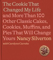 The Cookie That Changed My Life | Nancy Silverton (U. A.) | Englisch | Buch