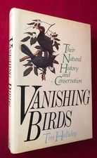 Tim HALLIDAY / Vanishing Birds Their Natural History and Conservation 1st 1978