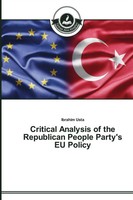 Ibrahim Usta | Critical Analysis Of The Republican People Party's EU Policy¿
