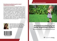 Emotionsverarbeitung Bei Sozial äNgstlichen Kindern | Buch | 9783639856545