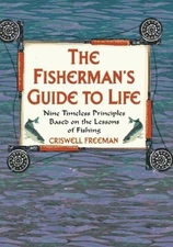 The Fisherman's Guide to Life: Nine Timeless Princip...