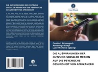 Comfort Orhungurh (U. A.) | DIE Auswirkungen DER Nutzung Sozialer Medien Auf...