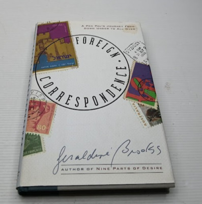 Foreign Correspondence by Geraldine Brooks, Anchor 1998 1st Edition Hardback NF