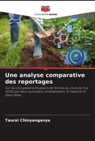 Taurai Chinyanganya | Une Analyse Comparative Des Reportages | Taschenbuch