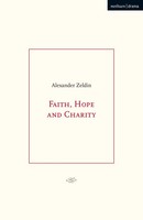 Faith, Hope And Charity Alexander Zeldin Taschenbuch Kartoniert / Broschiert