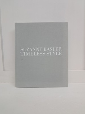 Suzanne Kasler : Timeless Style by Suzanne Kasler (2013, Hardcover)