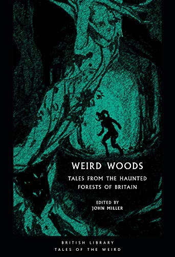 Weird Woods : Tales from the Haunted Forests of... by John Miller Paperback Book - Image 5