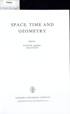 Space, time and geometry. Synthese library; 56