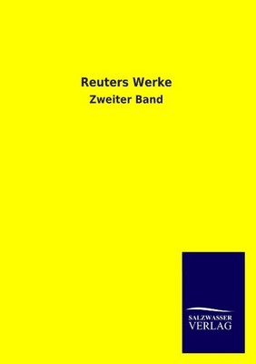 Reuters Werke Salzwasser-Verlag Gmbh