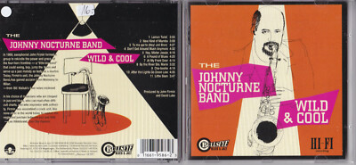 Johnny Nocturne Band  -Wild & Cool- CD Bullseye Blues near mint