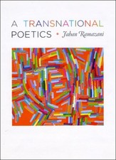 Jahan Ramazani A Transnational Poetics (Paperback)