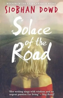 Solace of the Road | Siobhan Dowd | Englisch | Taschenbuch | 2015