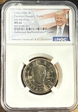 2026 P Donald J. Trump Presidential $1 Dollar NGC MS66 with 4th Of JULY PRIVY