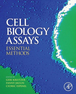 Cell Biology Assays Essential Methods Geri Kreitzer (u. a.) Taschenbuch Englisch