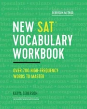 Seberson Method: New SAT Vocabulary Workbook: Over 700 High-Frequency W - GOOD
