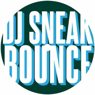 DJ Sneak - Bounce (12'')