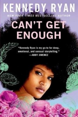Kennedy Ryan Can't Get Enough (Taschenbuch) Skyland