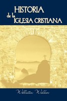 Williston Walker | Historia De La Iglesia Cristiana (Spanish | Taschenbuch