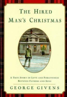 The Hired Man's Christmas - 9780684856162, hardcover, George Givens