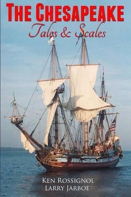 The Chesapeake: Tales & Scales: Selected short stories from The Chesapeake by La