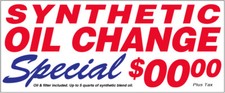 SYNTHETIC OIL CHANGE Vinyl Banner Custom Auto Sign 2, 3, 4, 6, 8, 10, 12, 20 Ft