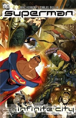 SUPERMAN: INFINITE CITY By Mike Kennedy & Carlos Meglia *Excellent Condition*