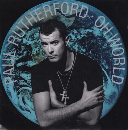 Oh World : Paul Rutherford