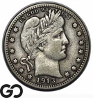 1913-D Barber Quarter, Better Denver Date, VF++