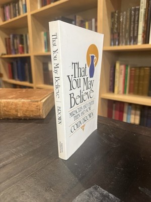 That You May Believe by Colin Brown Eerdmans Miracles & Faith Reformed