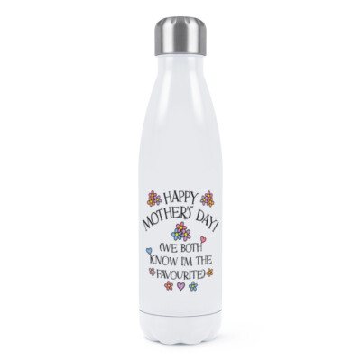 Happy Mother's Day We Both Know I'm The Favourite Doppelwandige Trinkflasche