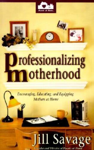 Professionalizing Motherhood - Paperback By Savage, Jill - GOOD - Bild 1 von 1